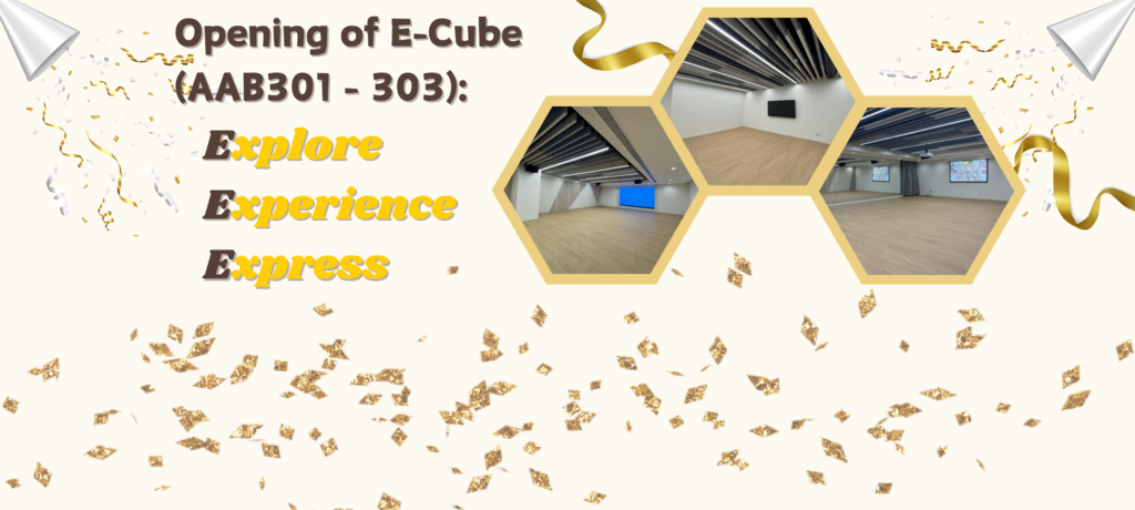 Opening of AAB 301-303 – E-Cube: Explore, Experience, and Express!